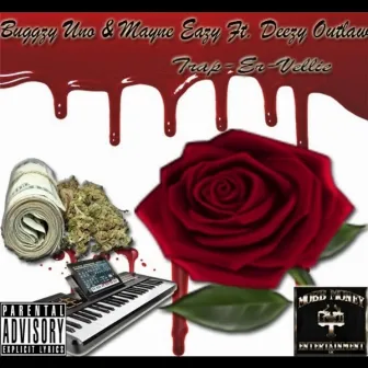 Trap Er Vellie by Buggzy Uno