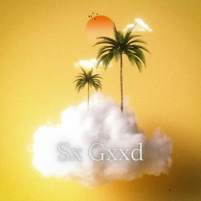 Sx Gxxd