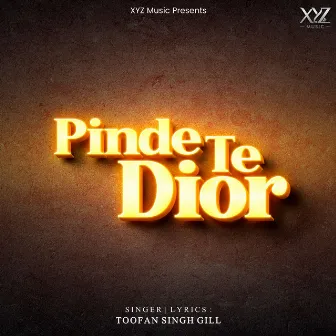 Pinde Te Dior by Toofan Singh Gill