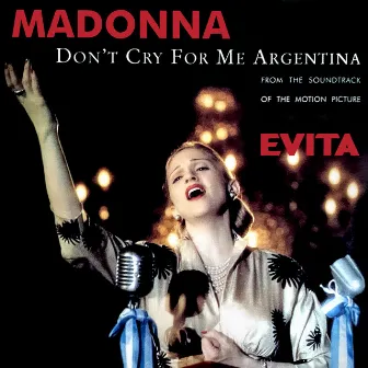 Don't Cry For Me Argentina by Madonna