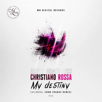 My Destiny by Christiano Rossa