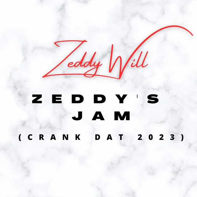 Zeddy's Jam (Crank Dat 2023)