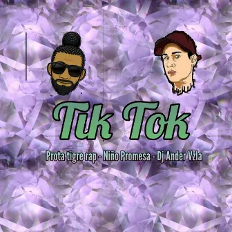 Tik Tok by Prota tigre rap