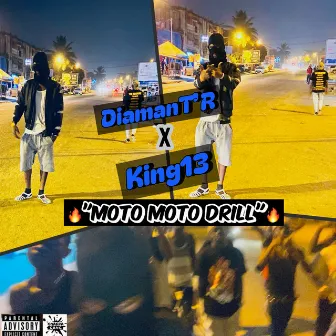 MOTO MOTO DRILL (Remix) by King 13