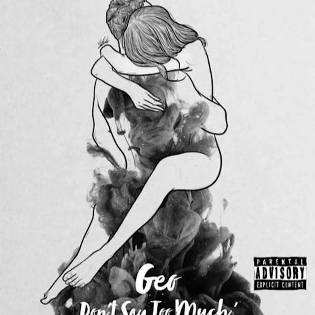 Geo-Dont Say Too Much