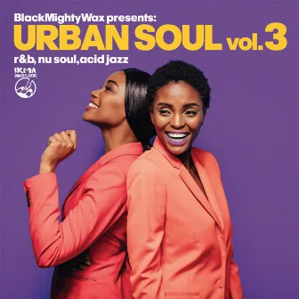 Urban Soul vol.3 (R&B, Nu Soul, Acid Jazz) by Black Mighty Wax