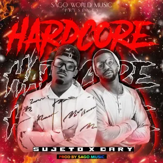 Hardcore by Sujeto