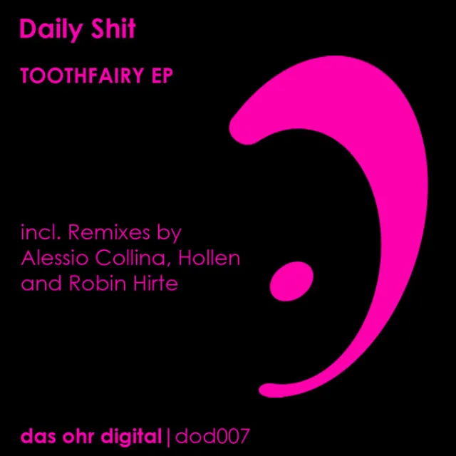 Toothfairy - Robin Hirte Remix