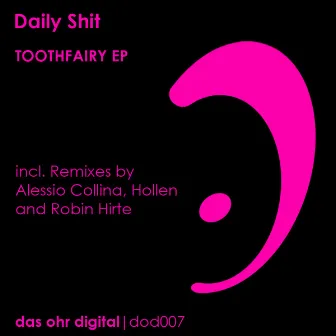 Toothfairy EP by Daily Shit