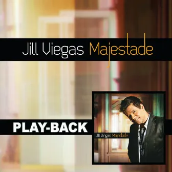 Majestade (Playback) by Jill Viegas