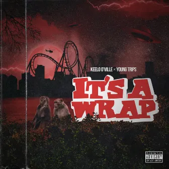 It's a Wrap by Keelo D'Ville