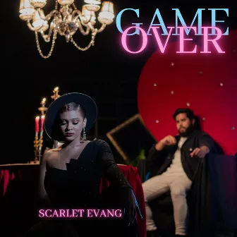 Game Over by Scarlet Evang