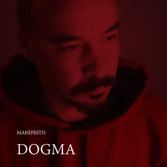 Manifesto Dogma by Unknown Artist