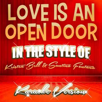 Love Is an Open Door (In the Style of Kristen Bell and Santino Fontana) [Karaoke Version] - Single by Ameritz Audio Karaoke