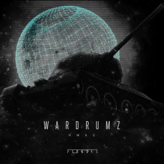 Wardrumz RMXD by Mark Angel