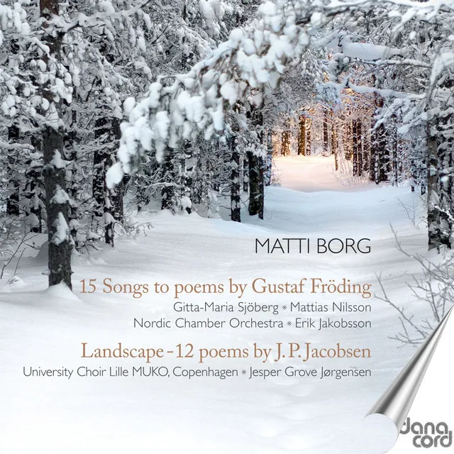 Landscape - 12 Poems by J. P. Jacobsen: III. Har dagen sanket al sin sorg