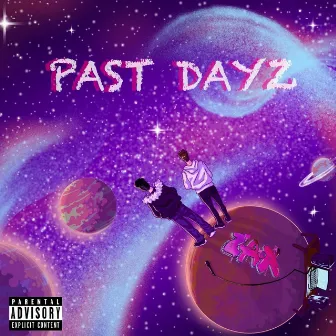 Past Dayz by Zax