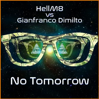 No Tomorrow by Gianfranco Dimilto