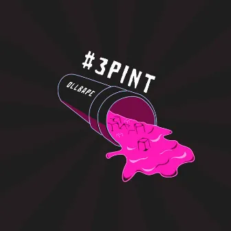 #3pint by OLLBAPE