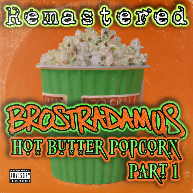 Hot Butter Popcorn, Pt. 1 (Remastered)