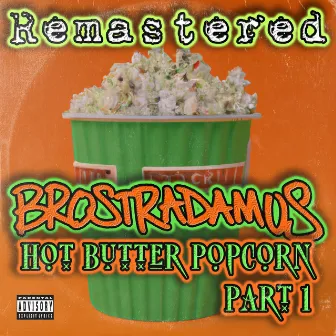 Hot Butter Popcorn, Pt. 1 (Remastered) by Unknown Artist