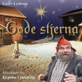 Gode Stjerna by Geirr Lystrup