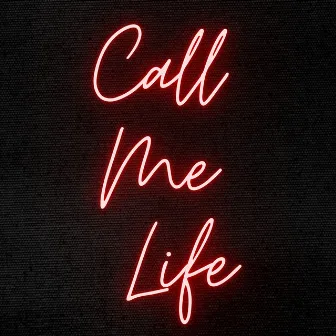 Call Me Life by Bello Black