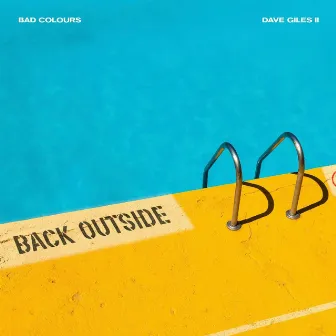 Back Outside by Dave Giles II