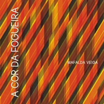 A Cor da Fogueira by Mafalda Veiga