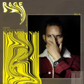 Kehi Milibe Nahi -Rage by MUSIC ETERNAL