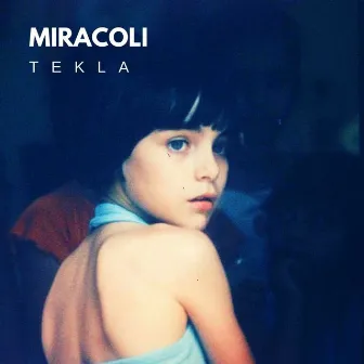 Miracoli by Tekla