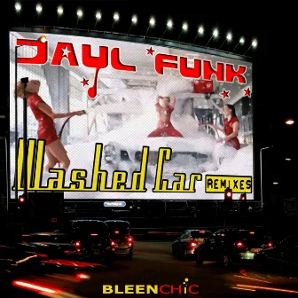 Washed Car (Remixes) by Jayl Funk