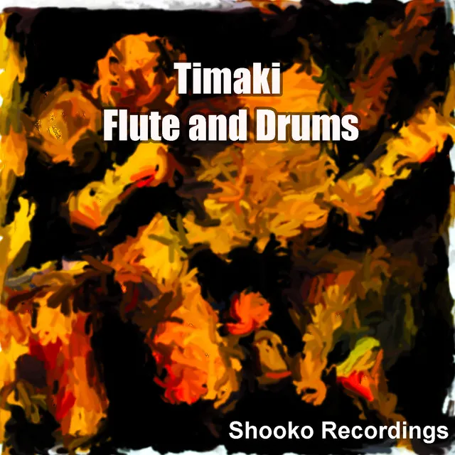 Flute and Drums - Original