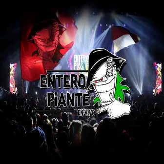 Entero Piante, en Vivo by Grupo Entero Piante