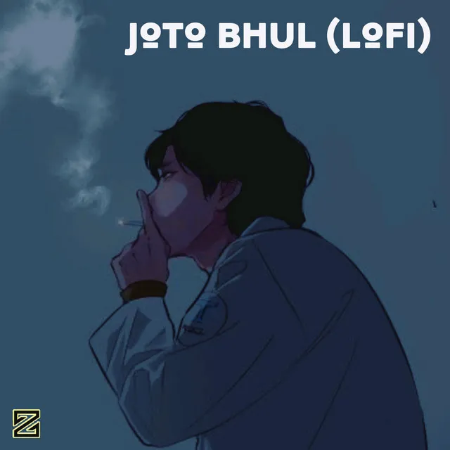 Joto Bhul - LoFi