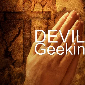 Geekin by Devil