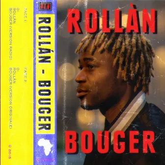 Bouger by ROLLÀN