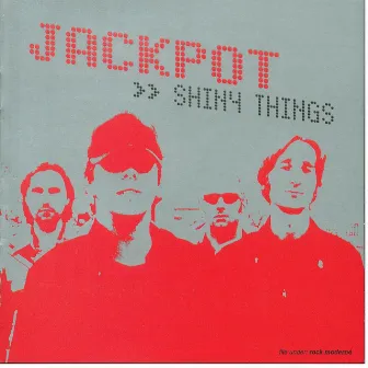 Shiny Things by Jackpot