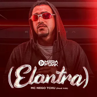 Elantra by Mega Funk