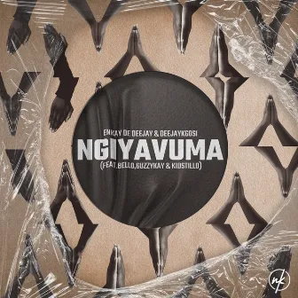 Ngiyavuma by Enkay De Deejay