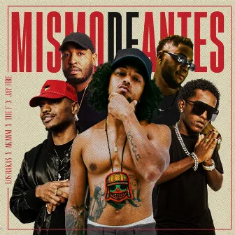 Mismo De Antes by Jay Fire