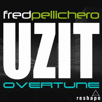 Uzit by Overtune