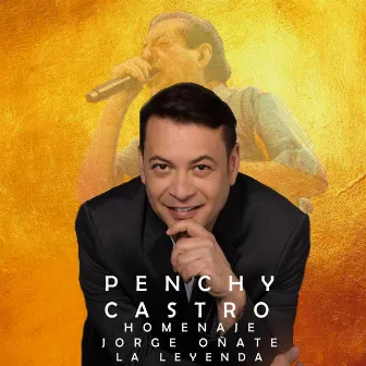 HOMENAJE A JORGE OÑATE LA LEYENDA by Penchy Castro