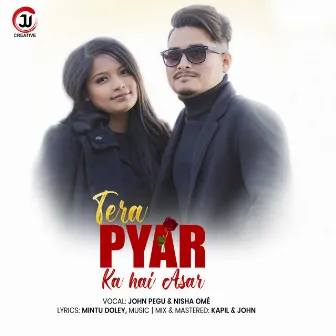 Tera Pyar Ka Hai Asar by Kapil