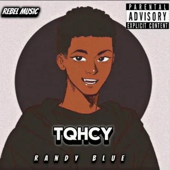 Tienes Que Hacerlo Como Yo (TQHCY) by Randy Blue