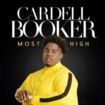 Most High (Radio Edit) by Cardell Booker