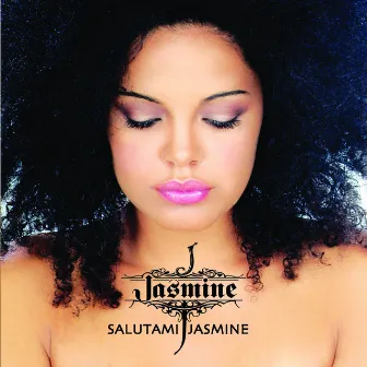 Salutami Jasmine by Jasmine