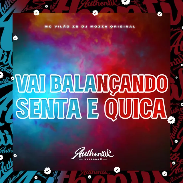 Vai Balançando - Senta e Quica