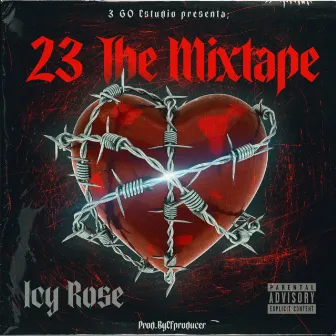 23 The MixTape by Icy Rose