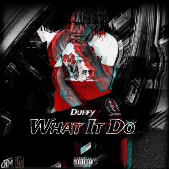 What it Do by Duffy